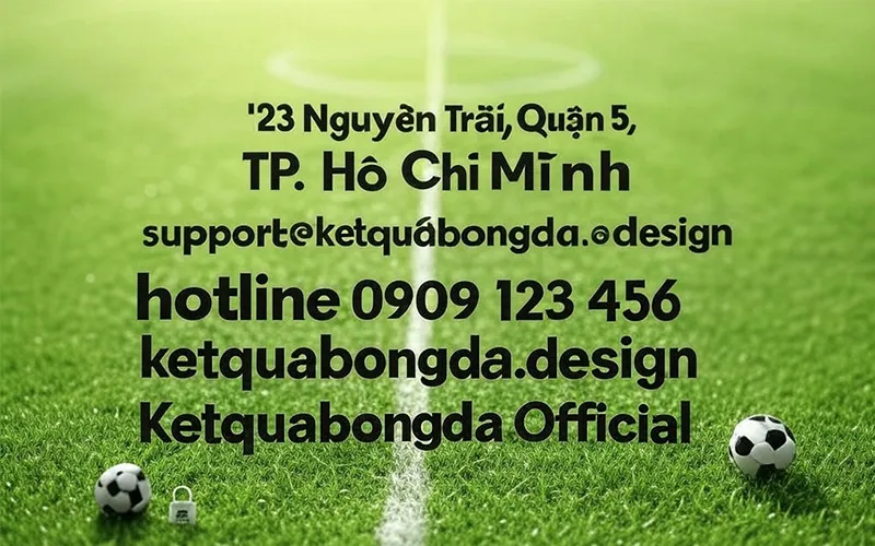 Thông tin liên hệ chính thức của kết quả bóng đá